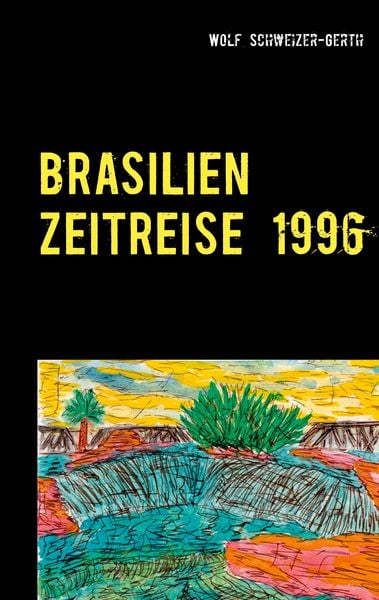 Produktbild: Brasilien Zeitreise 1996