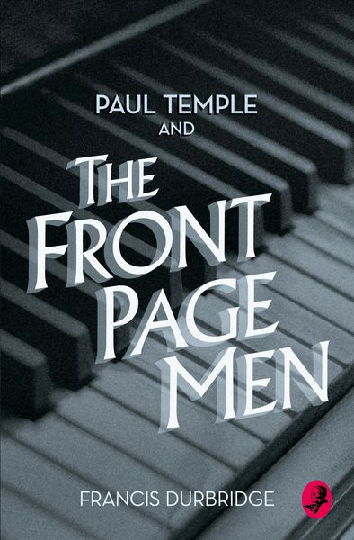 Produktbild: Paul Temple and the Front Page Men