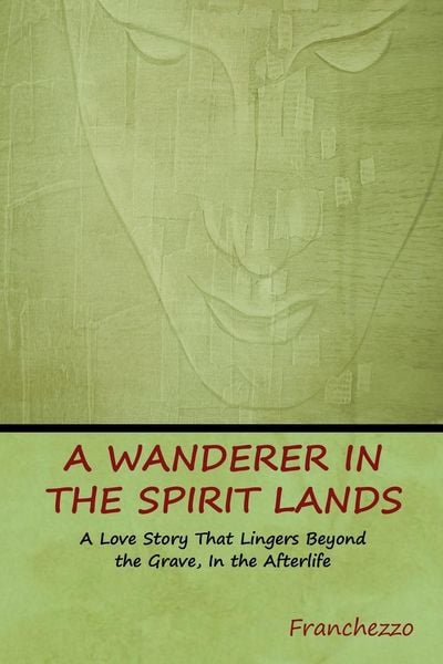 Produktbild: A Wanderer in the Spirit Lands
