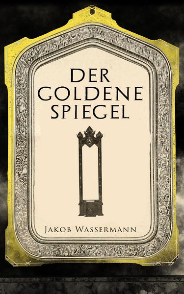 Produktbild: Der goldene Spiegel