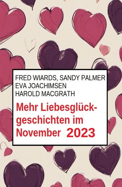 Produktbild: Mehr Liebesgl&uuml;ckgeschichten im November 2023