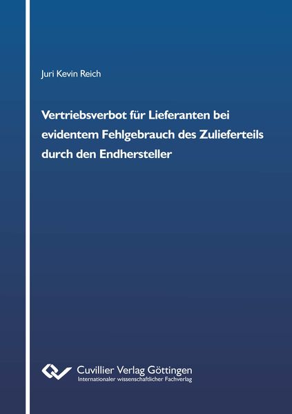 Produktbild: Vertriebsverbot f&uuml;r Lieferanten bei evidentem Fehlgebrauch des Zulieferteils durch den Endhersteller