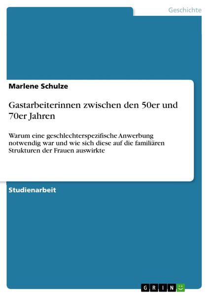 Produktbild: Gastarbeiterinnen zwischen den 50er und 70er Jahren