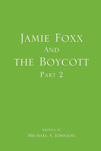 Produktbild: Jamie Foxx and the Boycott Part 2