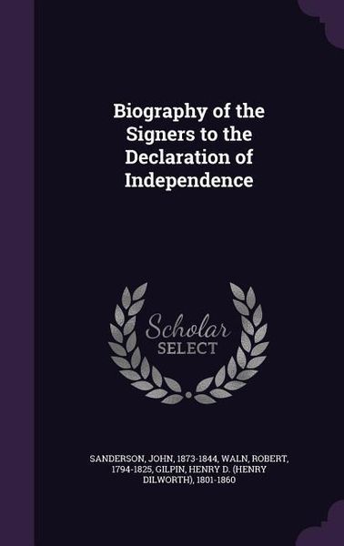 Produktbild: Biography of the Signers to the Declaration of Independence