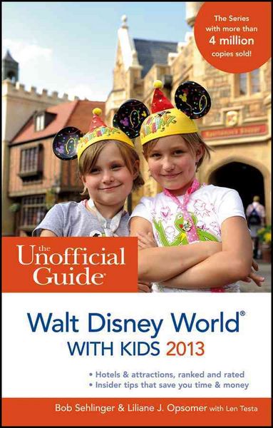 Produktbild: The Unofficial Guide to Walt Disney World with Kids 2013