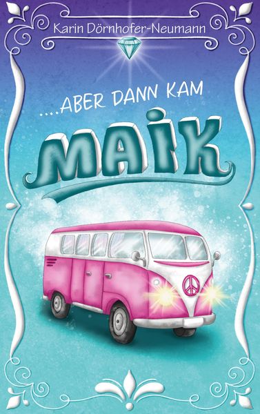 Produktbild: ... aber dann kam Maik