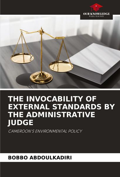 Produktbild: The Invocability Of External Standards By The Administrative Judge
