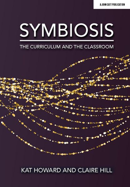 Produktbild: Symbiosis: The Curriculum and the Classroom