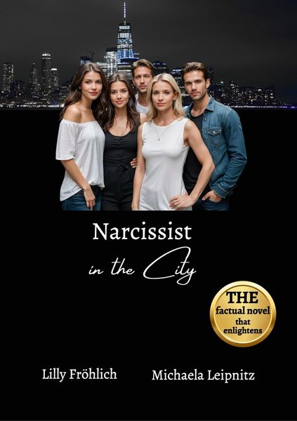 Produktbild: Narcissist in the City - A non-fiction novel about narcissism and toxic relationships, based on true events with practical solutions to free yourself