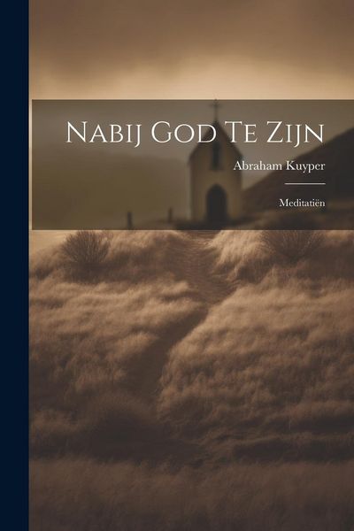 Produktbild: Nabij God Te Zijn: Meditati&euml;n
