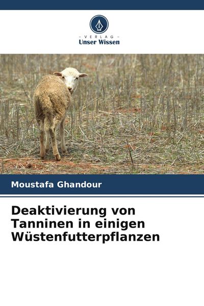 Produktbild: Deaktivierung von Tanninen in einigen W&uuml;stenfutterpflanzen