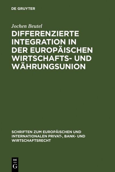 Produktbild: Differenzierte Integration in der Europ&auml;ischen Wirtschafts- und W&auml;hrungsunion