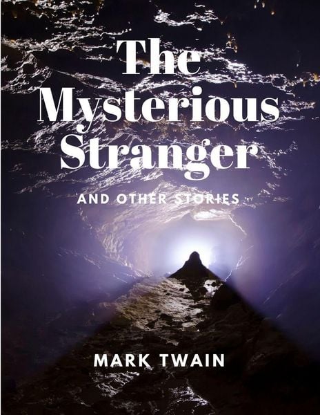 Produktbild: The Mysterious Stranger and Other Stories