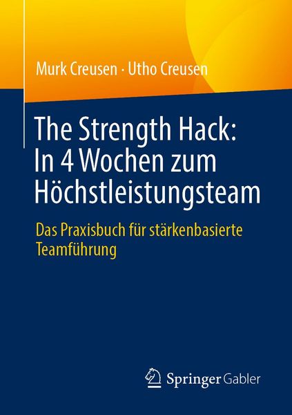 Produktbild: The Strength Hack: In 4 Wochen zum H&ouml;chstleistungsteam