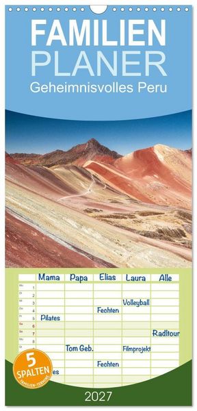 Produktbild: Familienplaner 2027 - Geheimnisvolles Peru mit 5 Spalten (Wandkalender, 21 x 45 cm) CALVENDO