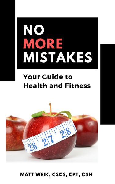 Produktbild: No More Mistakes: Your Guide to Health and Fitness