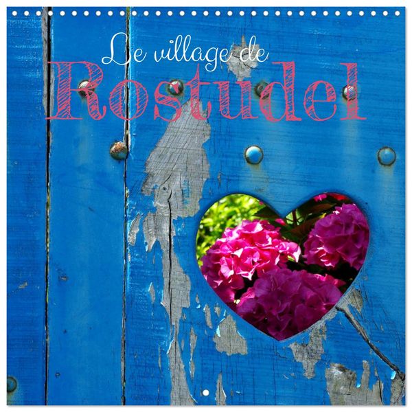 Produktbild: Le village de Rostudel (Calendrier mural carr&eacute; 2026 30x30 cm) Calendrier double avec une page pour vos prises de notes