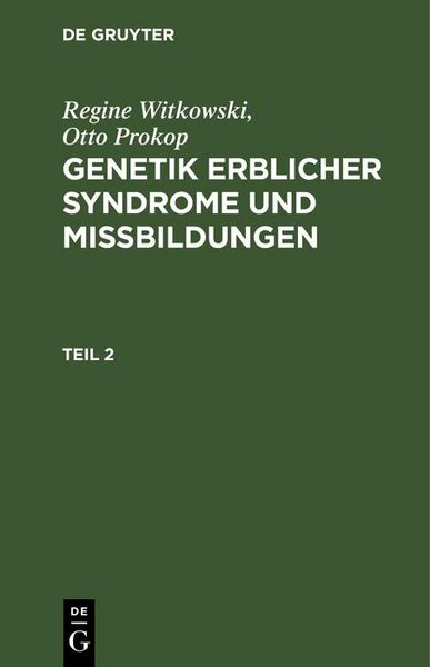 Produktbild: Regine Witkowski; Otto Prokop: Genetik erblicher Syndrome und Missbildungen. Teil 2