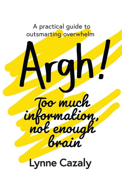 Produktbild: Argh! Too much information, not enough brain