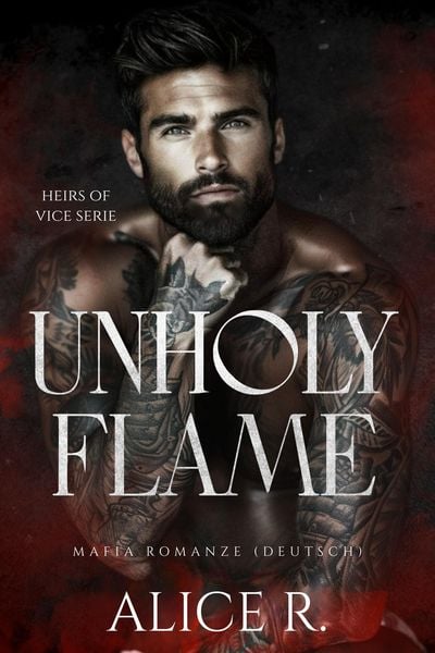 Produktbild: Unholy Flame: Mafia Romanze (Deutsch)