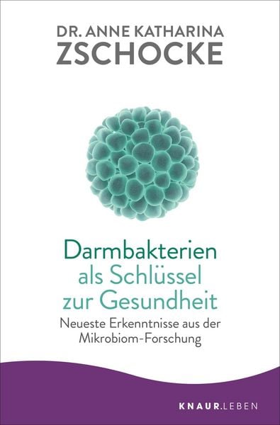 Produktbild: Darmbakterien als Schl&uuml;ssel zur Gesundheit