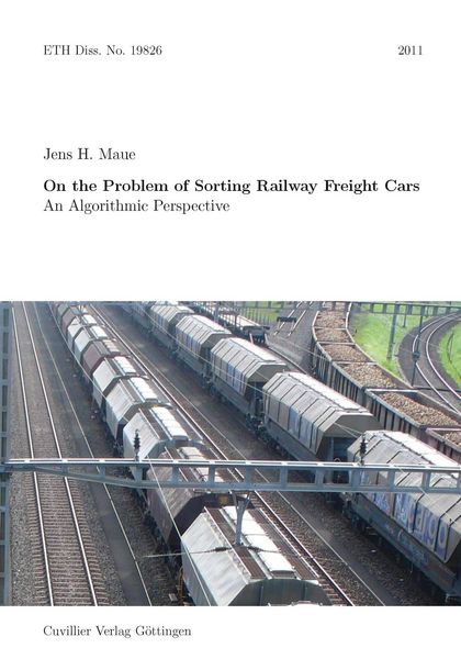 Produktbild: On the Problem of Sorting Railway Freight Cars - An Algorithmic Perspective