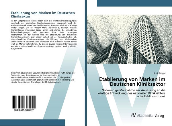 Etablierung von Marken im Deutschen Kliniksektor, Taschenbuch von Ruth Bürgel, AV Akademikerverlag, 9783639385427