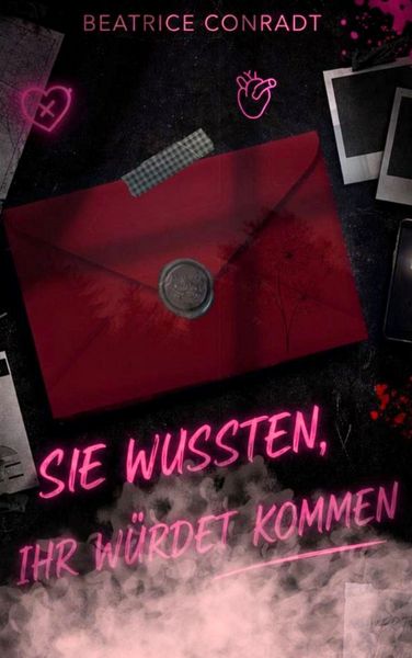 Sie wussten, ihr würdet kommen
