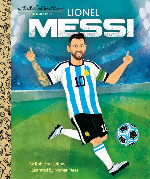 Produktbild: Lionel Messi: A Little Golden Book Biography