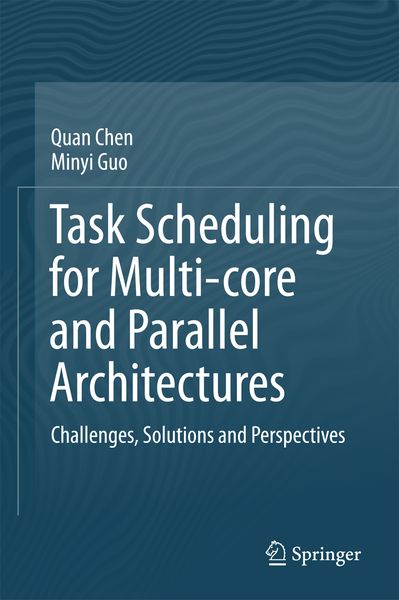 Produktbild: Task Scheduling for Multi-core and Parallel Architectures