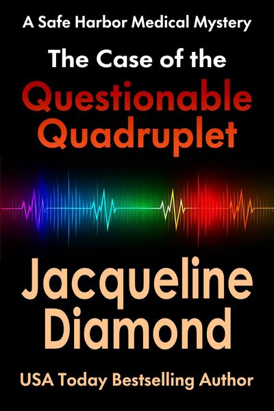 Produktbild: The Case of the Questionable Quadruplet (Safe Harbor Medical Mysteries, #1)