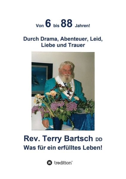 Von 6 bis 88 Jahren!, Taschenbuch von Rev. Terry Bartsch DD, Tredition, 9783347052536
