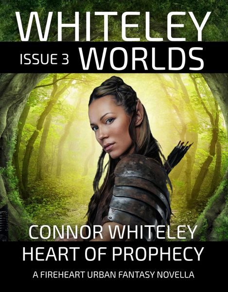 Produktbild: Issue 3: Heart of Prophecy A Fireheart Urban Fantasy Novella (Whiteley Worlds, #3)