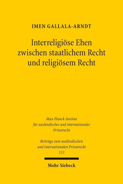 Produktbild: Interreligi&ouml;se Ehen zwischen staatlichem Recht und religi&ouml;sem Recht