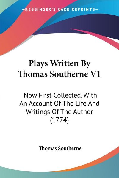 Produktbild: Plays Written By Thomas Southerne V1