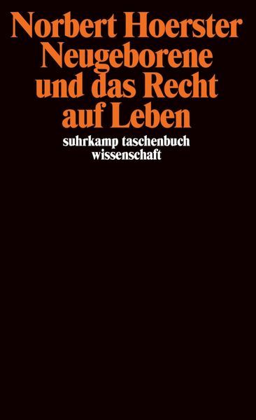 Produktbild: Neugeborene und das Recht auf Leben