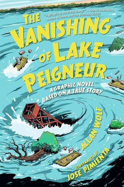 Produktbild: The Vanishing of Lake Peigneur: A Graphic Novel Based on a True Story