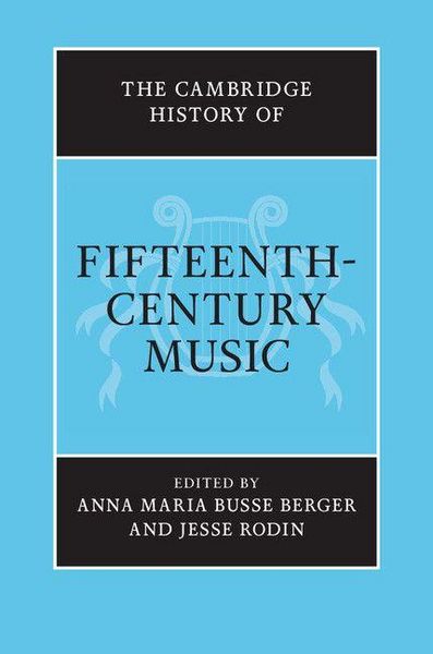 Produktbild: The Cambridge History of Fifteenth-Century Music