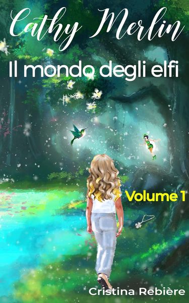 Produktbild: Il mondo degli elfi (Cathy Merlin, #1)