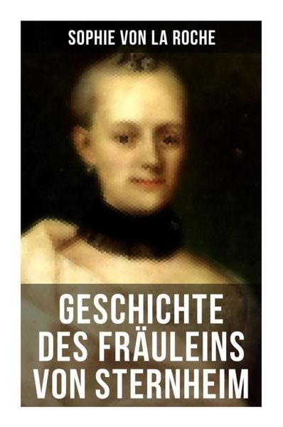 Produktbild: Geschichte des Fr&auml;uleins von Sternheim