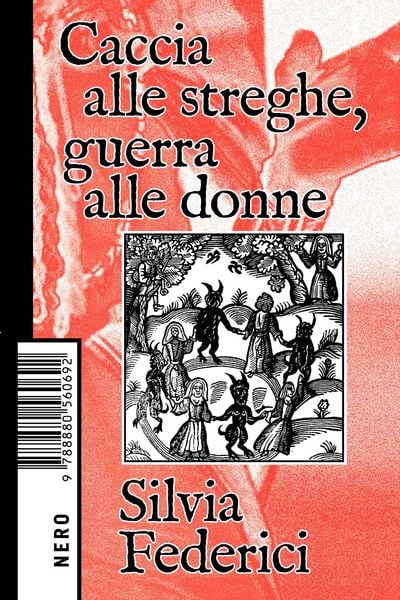 Produktbild: Caccia alle streghe, guerra alle donne