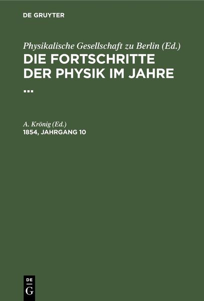 Produktbild: Die Fortschritte der Physik im Jahre .... 1854, Jahrgang 10