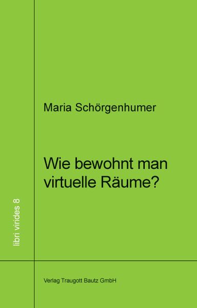 Produktbild: Wie bewohnt man virtuellen Raum?