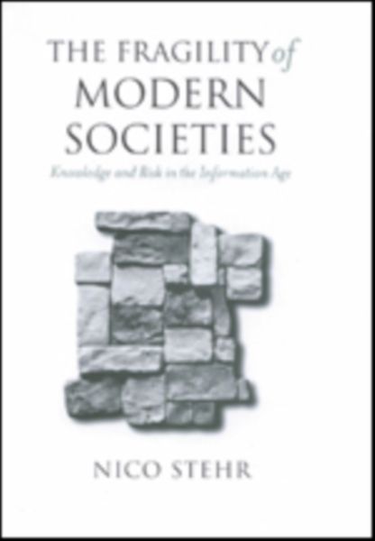 Produktbild: Stehr, N: Fragility of Modern Societies