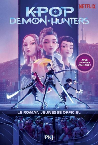 Produktbild: Kpop demon hunters : le roman officiel du film Netflix