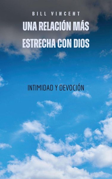 Produktbild: Una relaci&oacute;n m&aacute;s estrecha con Dios