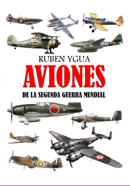 Produktbild: Aviones De La Segunda Guerra Mundial