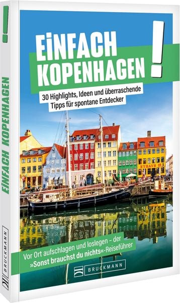 Einfach Kopenhagen!, Taschenbuch von Katja Josteit, Bruckmann, 9783734332333