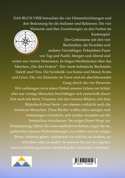Produktbild: DAS BUCH VIER; Bedeutung der Himmelsrichtungen; Vier Elemente - vier Farben im Kartenspiel; Das Tetragrammaton Iod-He-Wav-He; Daleth = 4 und T&uuml;re;